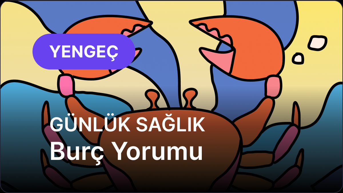13 Eylül Pazar Yengeç Burcu Günlük Sağlık Burç Yorumu